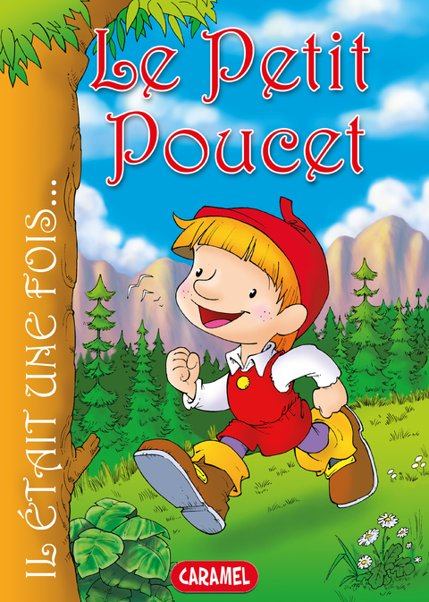 Le Petit Poucet -  Hans Christian Andersen,  Il etait une fois