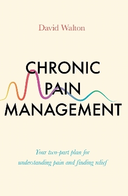 Chronic Pain Management - David Walton