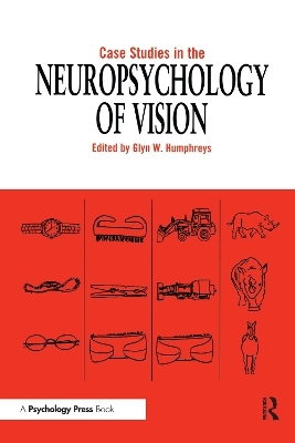 Case Studies in the Neuropsychology of Vision - 