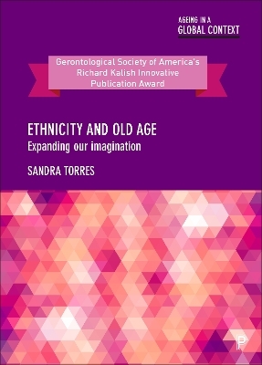 Ethnicity and Old Age - Sandra Torres