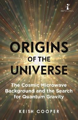 Origins of the Universe - Keith Cooper