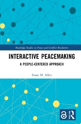 Interactive Peacemaking - Susan H. Allen