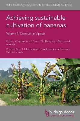 Achieving Sustainable Cultivation of Bananas Volume 3 - 