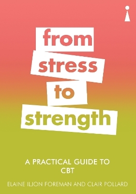 A Practical Guide to CBT - Clair Pollard, Elaine Foreman, Elaine Iljon Foreman