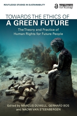 Towards the Ethics of a Green Future - 