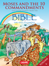 Moses, the Ten Commandments and Other Stories From the Bible -  The Bible Explained to Children,  Joel Muller