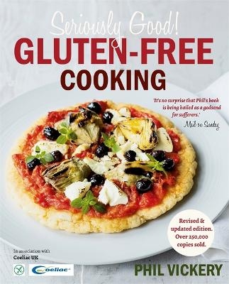 Seriously Good! Gluten-Free Cooking - Phil Vickery