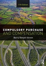 Compulsory Purchase and Compensation - Denyer-Green, Barry