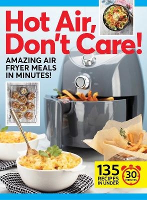 Hot Air, Don't Care! -  Centennial Kitchen