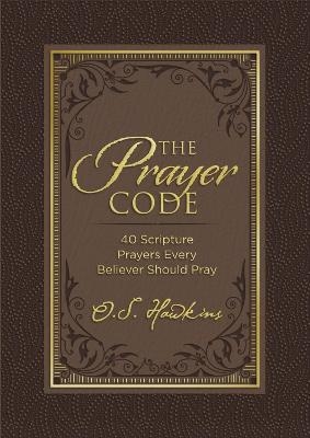 The Prayer Code - O. S. Hawkins