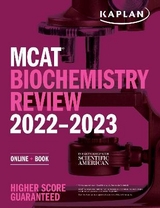 MCAT Biochemistry Review 2022-2023 - Kaplan Test Prep