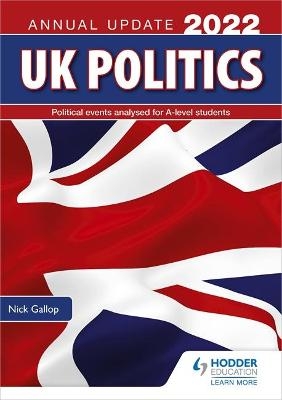 UK Politics Annual Update 2022 - Nick Gallop