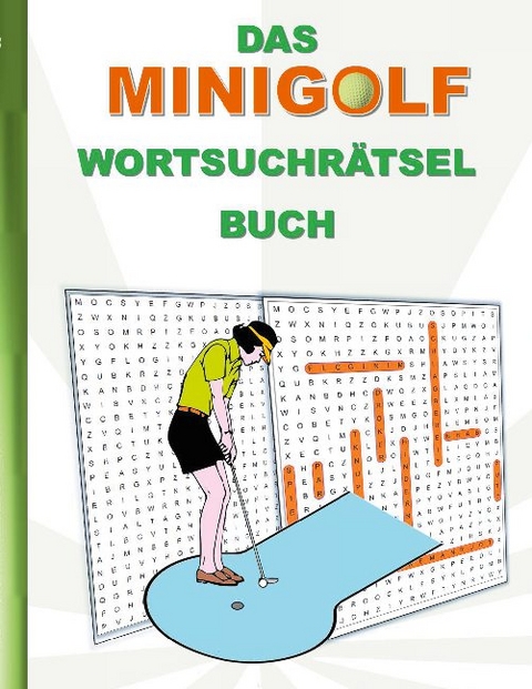 DAS MINIGOLF WORTSUCHRÄTSEL BUCH - Brian Gagg