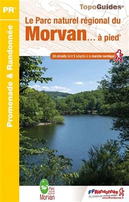 Morvan Parc Nat. Rég. à pied 24PR