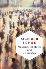 Massenpsychologie und Ich-Analyse - Sigmund Freud