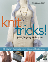 Knit Tricks -  Rebecca Wat