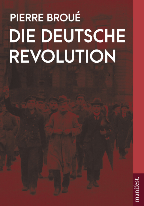 Die Deutsche Revolution - Pierre Broué