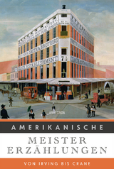 Amerikanische Meistererzählungen. Von Irving bis Crane - 