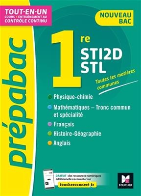 Toutes les matières communes 1res STI2D, STL : tout-en-un, cours + entraînement au contrôle continu : nouveau bac -  Vassiaux-w