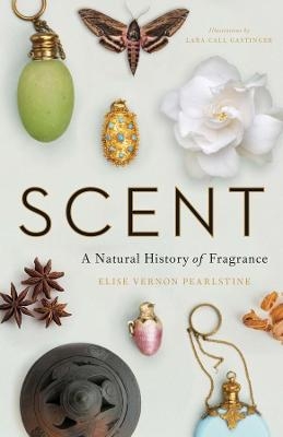 Scent - Elise Vernon Pearlstine