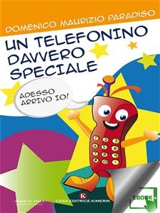 Un telefonino davvero speciale - Domenico Maurizio Paradiso