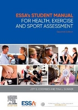 ESSA's Student Manual for Health, Exercise and Sport Assessment - Coombes, Jeff S.; Skinner, Tina