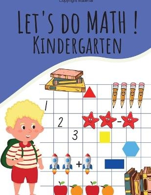 LET'S DO MATH ! KINDERGARTEN - Pearl Normal