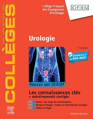 Urologie -  Collège Français Des Enseignants d'Urolo, Eric Lechevallier