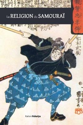 La religion du samouraï - Kaiten Nukariya