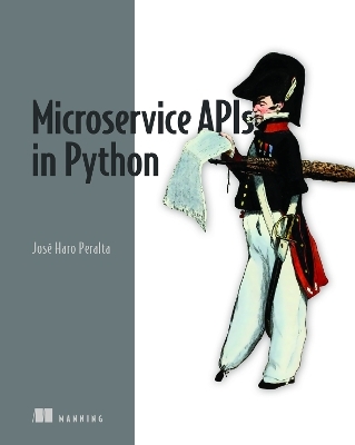 Microservice APIs in Python - José Peralta