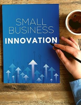 How to Develop a Winning Small Business Innovation Research -  Sorens Books