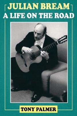 Julian Bream - Tony Palmer