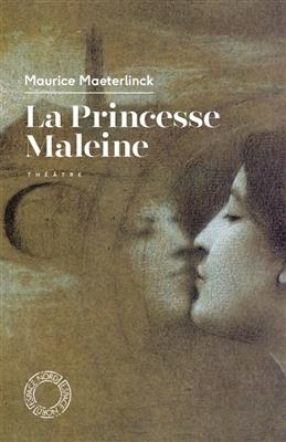 PRINCESSE MALEINE -LA- -  MAETERLINCK MAURICE