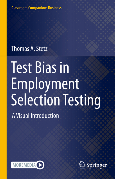 Test Bias in Employment Selection Testing - Thomas A. Stetz