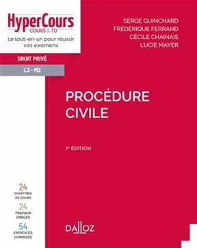 Procédure civile - Serge Guinchard, Frederique Ferrand,  CHAINAIS