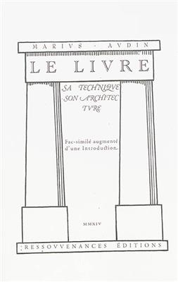 Le livre : sa technique, son architecture -  Audin-m