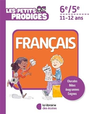 Les petits prodiges, français 6e, 5e, 11-12 ans - Antoine (1987-....) Houlou-Garcia