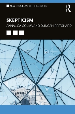 Skepticism - Annalisa Coliva, Duncan Pritchard