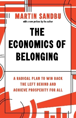 The Economics of Belonging - Martin Sandbu