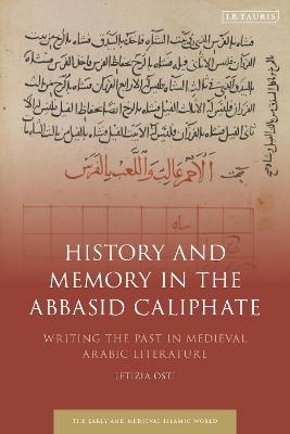 History and Memory in the Abbasid Caliphate - Prof. Letizia Osti