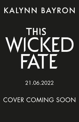 This Wicked Fate - Kalynn Bayron