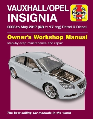 Vauxhall/Opel Insignia ('08-May 17) 08 to 17 reg -  Haynes Publishing