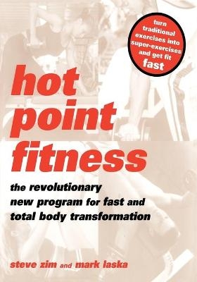 Hot Point Fitness - Mark Laska, Steve Zim