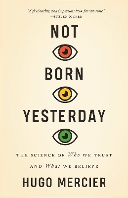 Not Born Yesterday - Hugo Mercier