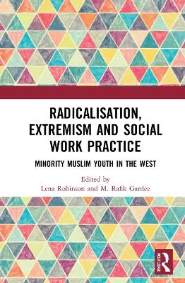 Radicalisation, Extremism and Social Work Practice - 