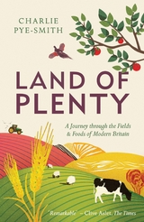 Land of Plenty -  Charlie Pye-Smith