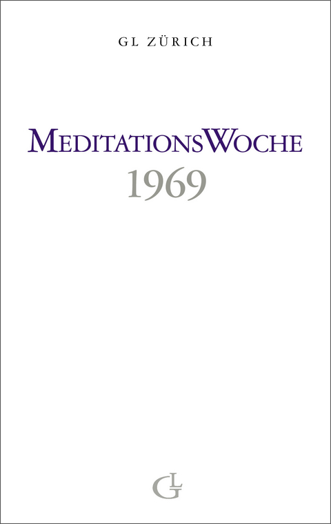 Meditationswoche 1969 - Beatrice Brunner