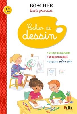 CAHIER DE DESSIN -  BOSCHER 6-8 ANS