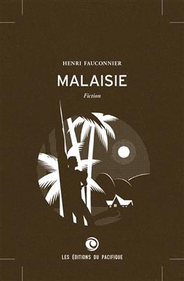 MALAISIE -  FAUCONNIER HENRI