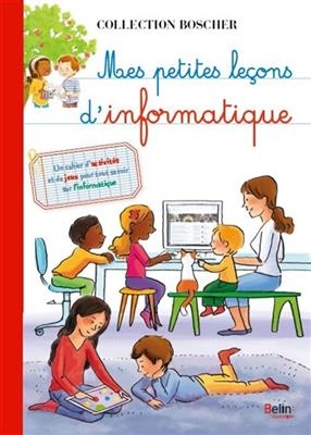 Mes petites leçons d'informatique - Antonin (1983-....) Guyader